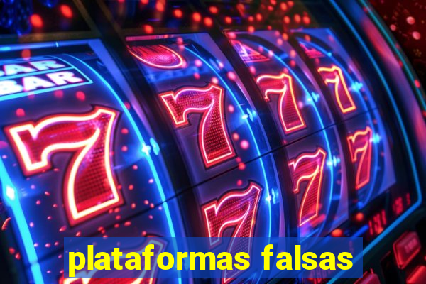 plataformas falsas